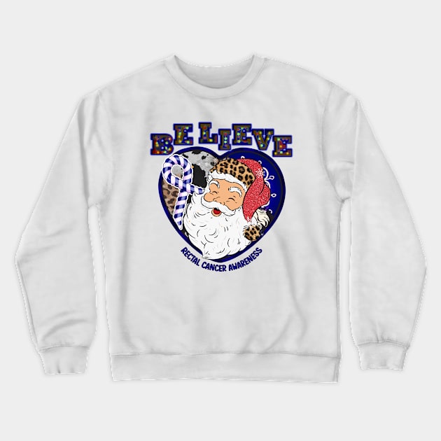 Rectal Cancer Awareness - santa believe leopard christmas Crewneck Sweatshirt by james store